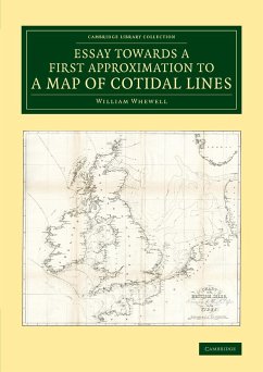 Essay Towards a First Approximation to a Map of Cotidal Lines - Whewell, William