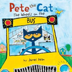 Pete the Cat: The Wheels on the Bus - Dean, James; Dean, Kimberly