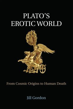 Plato's Erotic World - Gordon, Jill