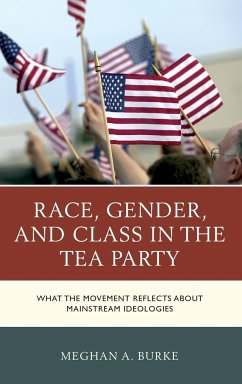 Race, Gender, and Class in the Tea Party - Burke, Meghan A.