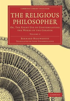 The Religious Philosopher - Volume 2 - Nieuwentyt, Bernard; Desaguliers, J. T.