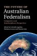 The Future of Australian Federalism - Bild 1