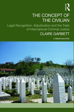 The Concept of the Civilian - Garbett, Claire