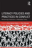 Literacy Policies and Practices in Conflict Literacy Policies and Practices in Conflict