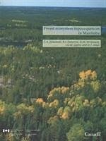 Forest Ecosystem Toposequences in Manitoba - Zoladeski, C. A.