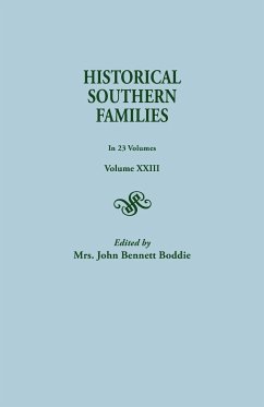 Historical Southern Families. in 23 Volumes. Volume XXIII
