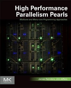 High Performance Parallelism Pearls Volume One - Reinders, James;Jeffers, James