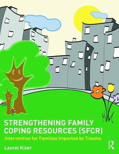 Strengthening Family Coping Resources - Kiser, Laurel