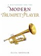 Dictionary for the Modern Trumpet Player - Bild 1