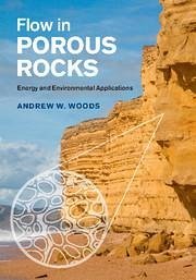 Flow in Porous Rocks - Woods, Andrew W