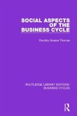 Social Aspects of the Business Cycle (RLE