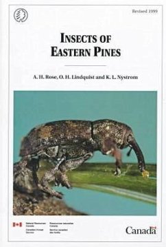 Insects of Eastern Pines - Rose, A. H.; Lindquist, O. H.; Nystrom, K. L.