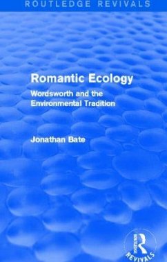 Romantic Ecology (Routledge Revivals) - Bate, Jonathan