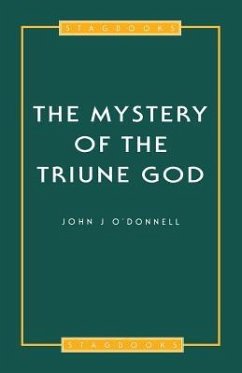 Mystery of the Triune God - O'Donnell, John J