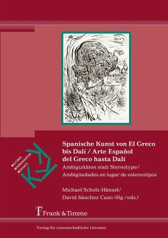 Spanische Kunst von El Greco bis Dalí / Arte Español del Greco hasta Dalí