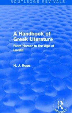 A Handbook of Greek Literature (Routledge Revivals) - Rose, H J