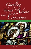 Caroling through Advent and Christmas