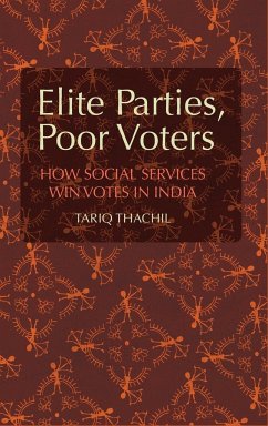Elite Parties, Poor Voters - Thachil, Tariq (Yale University, Connecticut)