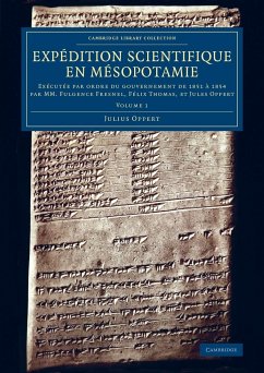 Expédition scientifique en Mésopotamie - Volume 1 - Oppert, Julius