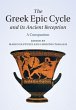 The Greek Epic Cycle and its Ancient... - Bild 1