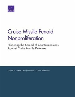 Cruise Missile Penaid Nonproliferation - Speier, Richard H; Nacouzi, George; McMahon, K Scott