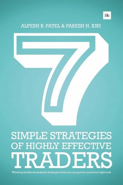 7 Simple Strategies of Highly Effective Traders - Kiri, Paresh H.; Patel, Alpesh B.