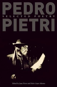 Pedro Pietri: Selected Poetry - Pietri, Pedro