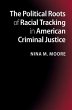 The Political Roots of Racial Tracking... - Bild 1
