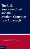 The U.S. Supreme Court and the Modern Common Law Approach
