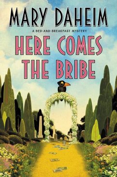 Here Comes the Bribe - Daheim, Mary