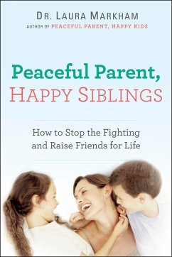 Peaceful Parent, Happy Siblings - Markham, Laura