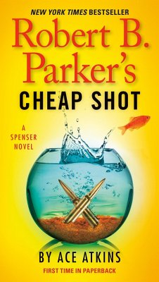 Robert B. Parker's Cheap Shot - Atkins, Ace