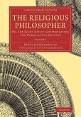 The Religious Philosopher - Volume 1