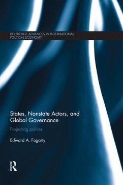 States, Nonstate Actors, and Global Governance - Fogarty, Ed