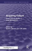 Acquiring Culture (Psychology Revivals)