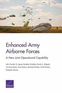 Enhanced Army Airborne Forces - Gordon, John; Schaefer, Agnes Gereben; Shlapak, David A