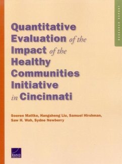 Quantitative Evaluation of the Impact of the Healthy Communities Initiative in Cincinnati - Mattke, Soeren; Liu, Hangsheng; Hirshman, Samuel