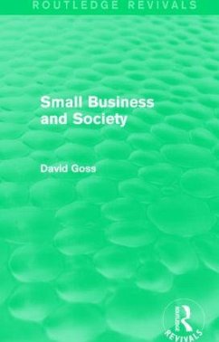 Small Business and Society (Routledge Revivals) - Goss, David