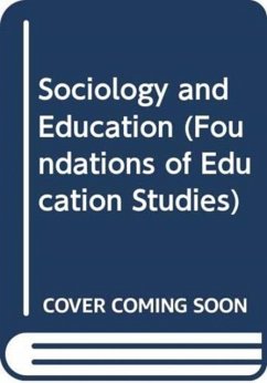Sociology and Education - Waller, Richard; Bowers-Brown, Tamsin