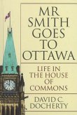 Mr. Smith Goes to Ottawa Mr. Smith Goes to Ottawa
