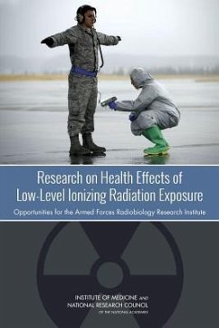 Research on Health Effects of Low-Level Ionizing Radiation Exposure - National Research Council; Institute Of Medicine; Nuclear And Radiation Studies Board; Board on the Health of Select Populations; Committee on Research Directions in Human Biological Effects of Low-Level Ionizing Radiation