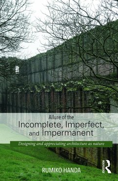 Allure of the Incomplete, Imperfect, and Impermanent - Handa, Rumiko