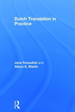 Dutch Translation in Practice - Fenoulhet, Jane; Martin, Alison
