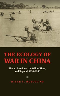 The Ecology of War in China - Muscolino, Micah S.