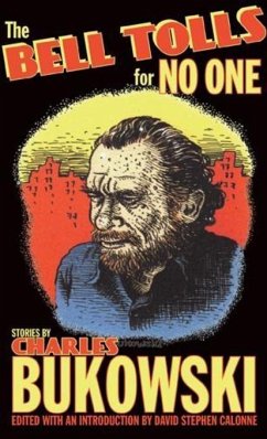 The Bell Tolls for No One - Bukowski, Charles