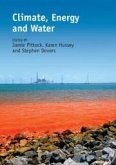 Climate, Energy and Water: Managing Trade-Offs, Seizing Opportunities
