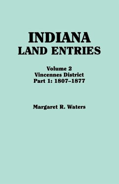 Indiana Land Entries. Volume 2 - Waters, Margaret R.
