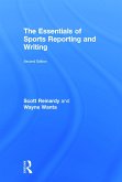 The Essentials of Sports Reporting and Writing