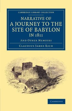 Narrative of a Journey to the Site of Babylon in 1811 - Rich, Claudius James
