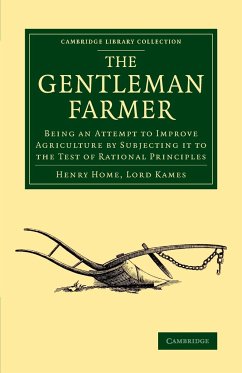 The Gentleman Farmer - Home, Lord Kames Henry